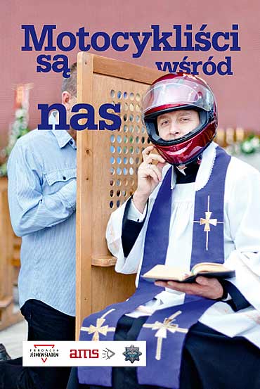 „Motocyklici S Wrd Nas” Kampania spoeczna Fundacji Jednym ladem