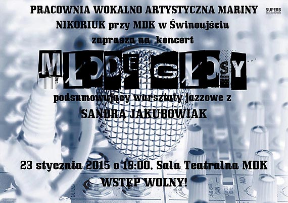 Koncert podsumowujcy warsztaty z Sandr Jakubowiak - Mode Gosy