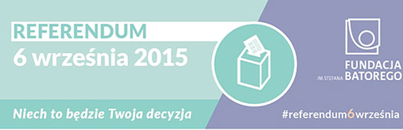 Niech to będzie twoja decyzja! Kampania informacyjna Fundacji Batorego