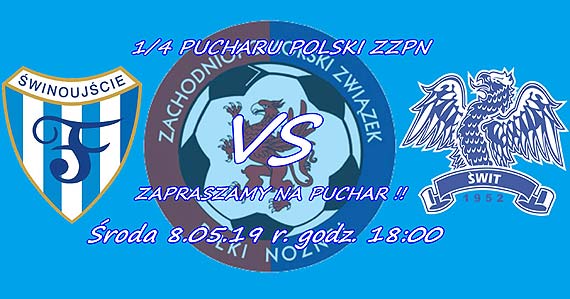 Zaproszenie na mecz pucharowy: FLOTA winoujcie - wit Szczecin