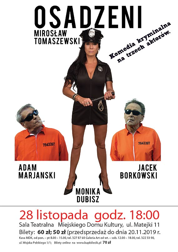 OSADZENI to spektakl...