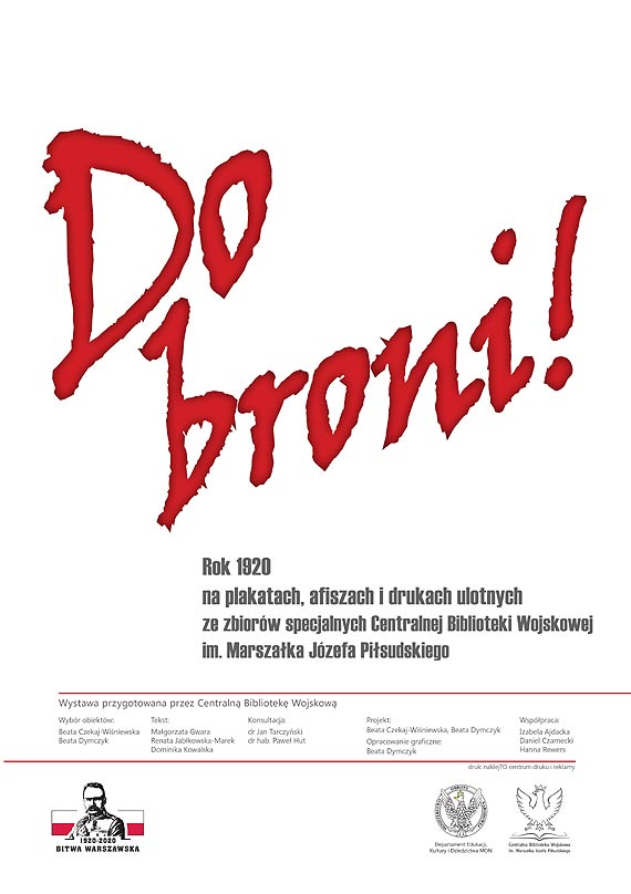 Wystawa plenerowa z okazji 100-lecia Bitwy Warszawskiej i wita Wojska Polskiego pt. „Do broni. Rok 1920 na plakatach, afiszach i drukach ulotnych”