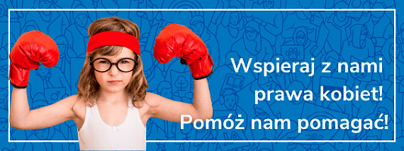Wspieraj z nami prawa kobiet!