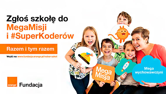 Do 10 maja zgo szko do bezpatnych programw Fundacji Orange