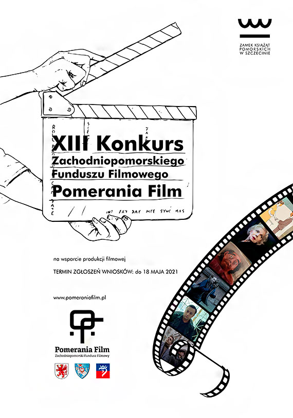 Za tydzie koniec zgosze do XIII Konkursu ZFF Pomerania Film