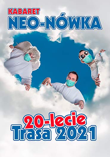 20-lecie Kabaretu Neo-Nwka Amfiteatr w winoujciu / 30.07.2021, godz. 20.00