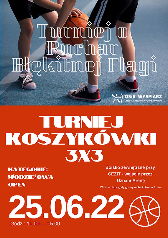 Turniej Koszykwki 3x3 o Puchar Bkitnej Flagi