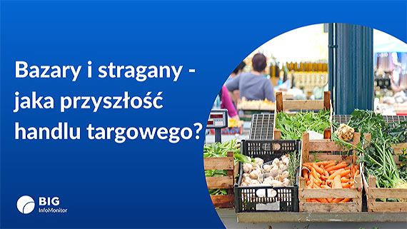 BIG InfoMonitor: Na letnich straganach kwitn dugi, jest ich ju prawie 80 mln z