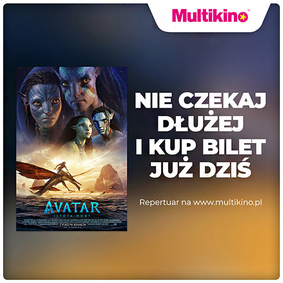 Ju dzi kupisz w Multikinie bilety na film „Avatar: Istota wody”!