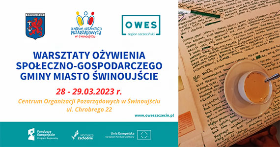 Zaproszenie na Warsztaty oywienia spoeczno-gospodarczego Gminy Miasto winoujcie (28-29.03.2023)