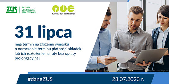 Do 31 lipca ulga w spacie nalenoci w ZUS bez opaty prolongacyjnej