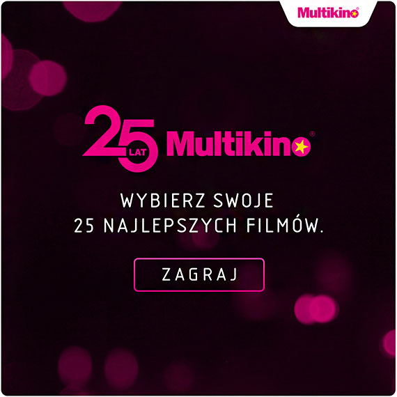 Sie kin Multikino ma ju 25 lat!