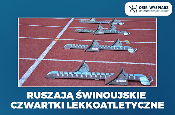 Ruszaj winoujskie Czwartki Lekkoatletyczne