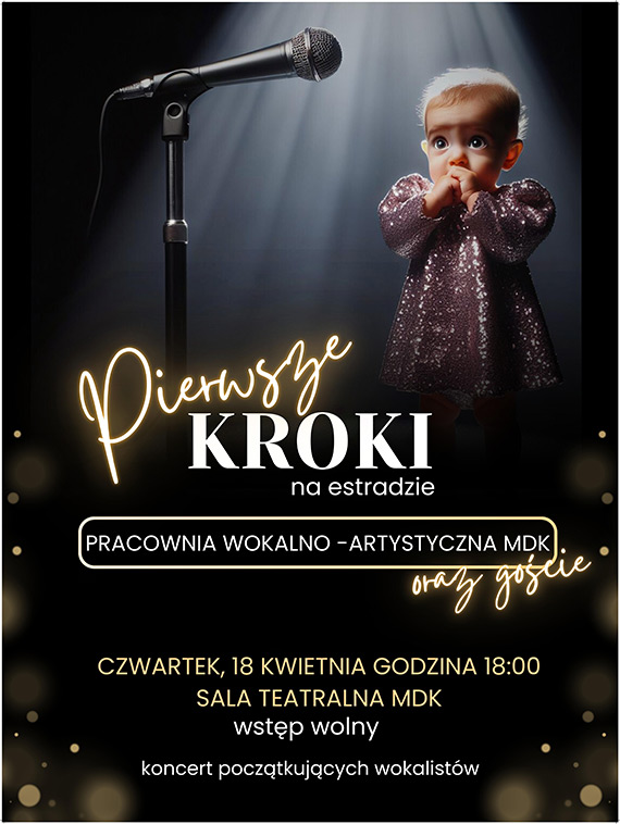 MDK zaprasza. Tak rodzą się gwiazdy