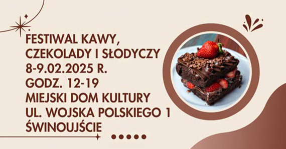 Bdzie pysznie! - Festiwal Kawy, Czekolady i Sodyczy w winoujciu