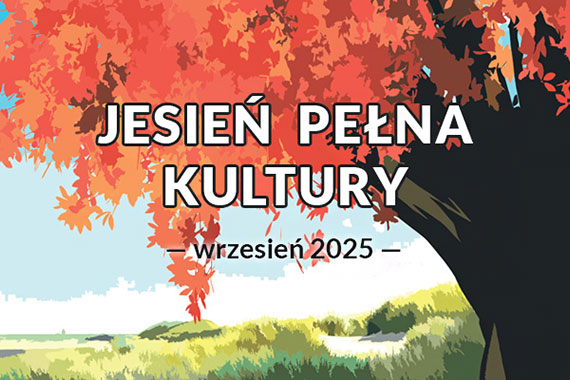 Jesie pena kultury – wrzesie