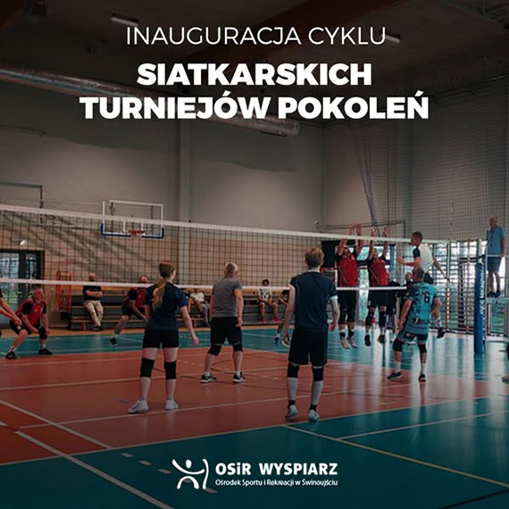 Inauguracja cyklu Siatkarskich Turniejw Pokole