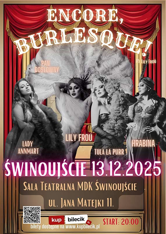 Po raz pierwszy w Świnoujściu! Niezapomniany Wieczór Burleski: Encore, Burlesque!