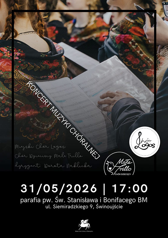 Koncert Muzyki Ch�ralnej w �winouj�ciu. Wyst�pi blisko 70 ch�rzyst�w