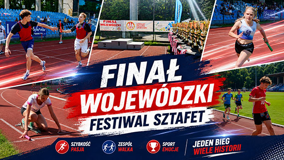 Wojewodzki Fina� Sztafet w ramach Igrzysk Dzieci, Igrzysk M�odzie�y Szkolanej oraz Licealiady 2025/2026